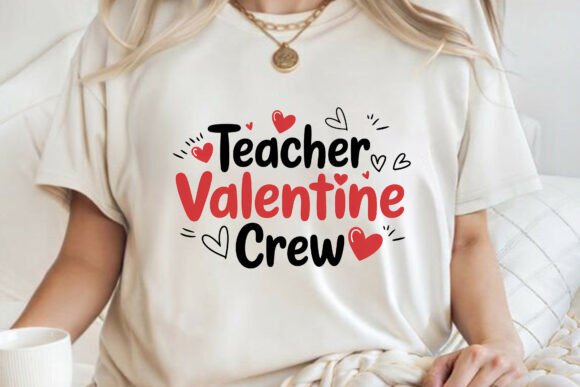 Teacher Valentine Crew Love Day Tee PNG: Graphics for T-Shirt Designs